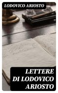 eBook: Lettere di Lodovico Ariosto