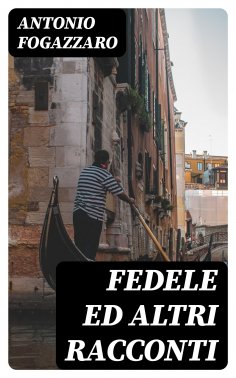 eBook: Fedele ed altri racconti