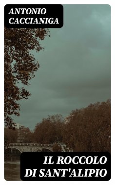 eBook: Il roccolo di Sant'Alipio