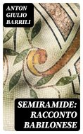 eBook: Semiramide: Racconto babilonese
