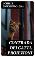 eBook: Contrada dei Gatti. Proiezioni