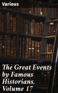 eBook: The Great Events by Famous Historians, Volume 17