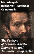eBook: The Sonnets of Michael Angelo Buonarroti and Tommaso Campanella