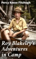 eBook: Roy Blakeley's Adventures in Camp