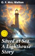 eBook: Saved at Sea. A Lighthouse Story