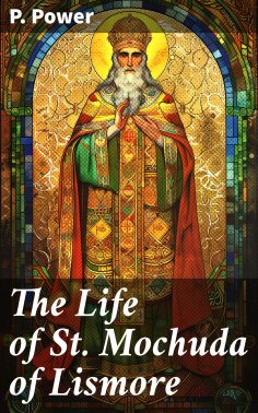 eBook: The Life of St. Mochuda of Lismore