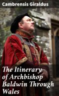 eBook: The Itinerary of Archbishop Baldwin Through Wales