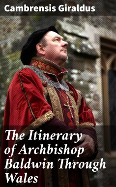 eBook: The Itinerary of Archbishop Baldwin Through Wales