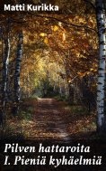 eBook: Pilven hattaroita I. Pieniä kyhäelmiä