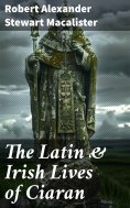 ebook: The Latin & Irish Lives of Ciaran