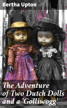 ebook: The Adventure of Two Dutch Dolls and a 'Golliwogg'
