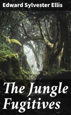 eBook: The Jungle Fugitives