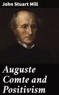 ebook: Auguste Comte and Positivism