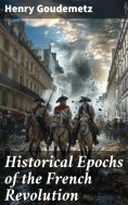 ebook: Historical Epochs of the French Revolution