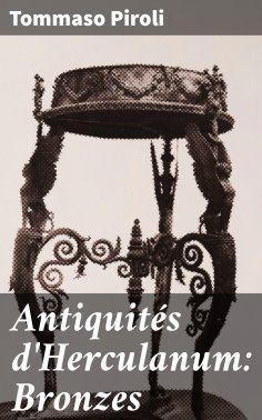 eBook: Antiquités d'Herculanum: Bronzes