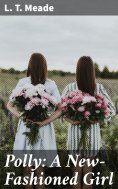 ebook: Polly: A New-Fashioned Girl