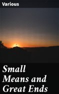 eBook: Small Means and Great Ends