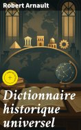 eBook: Dictionnaire historique universel
