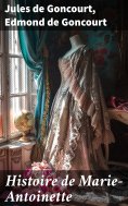 eBook: Histoire de Marie-Antoinette