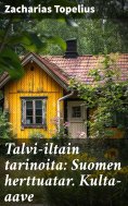 eBook: Talvi-iltain tarinoita: Suomen herttuatar. Kulta-aave