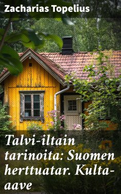 eBook: Talvi-iltain tarinoita: Suomen herttuatar. Kulta-aave