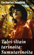 eBook: Talvi-iltain tarinoita: Sumutarinoita