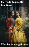 eBook: Vies des dames galantes