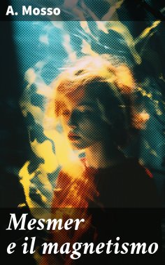 eBook: Mesmer e il magnetismo
