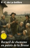 eBook: Recueil de chansons en patois de la Bresse