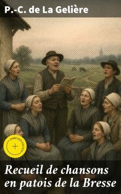 eBook: Recueil de chansons en patois de la Bresse