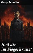 ebook: Heil dir im Siegerkranz!
