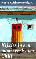 ebook: Kijkjes in een mooi werk over Chili