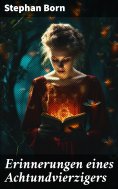 eBook: Erinnerungen eines Achtundvierzigers