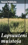eBook: Lapsuuteni muistoja