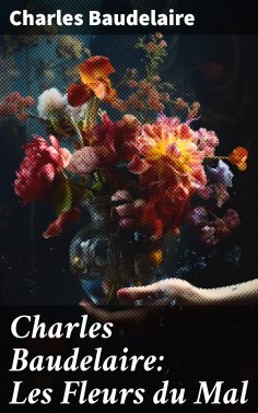 eBook: Charles Baudelaire: Les Fleurs du Mal