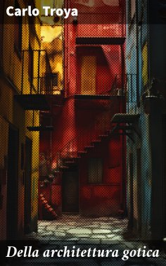 eBook: Della architettura gotica