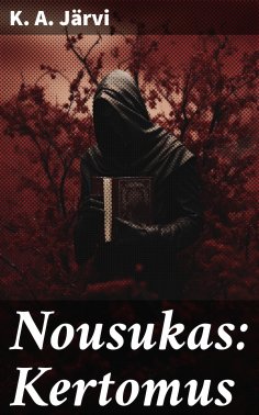 eBook: Nousukas: Kertomus