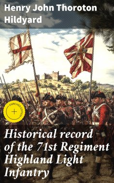 eBook: Historical record of the 71st Regiment Highland Light Infantry