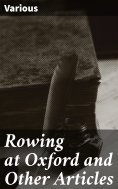 eBook: Rowing at Oxford and Other Articles