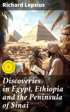 eBook: Discoveries in Egypt, Ethiopia and the Peninsula of Sinai