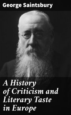 eBook: A History of Criticism and Literary Taste in Europe