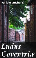 ebook: Ludus Coventriæ