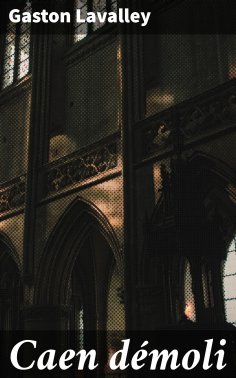 eBook: Caen démoli