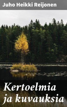 eBook: Kertoelmia ja kuvauksia