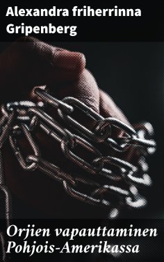 eBook: Orjien vapauttaminen Pohjois-Amerikassa
