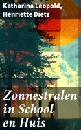 eBook: Zonnestralen in School en Huis