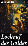 eBook: Lockruf des Goldes