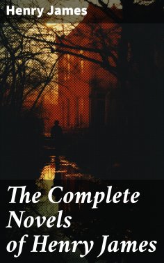 ebook: The Complete Novels of Henry James
