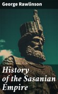 eBook: History of the Sasanian Empire