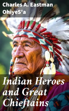 eBook: Indian Heroes and Great Chieftains